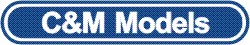C & M Models